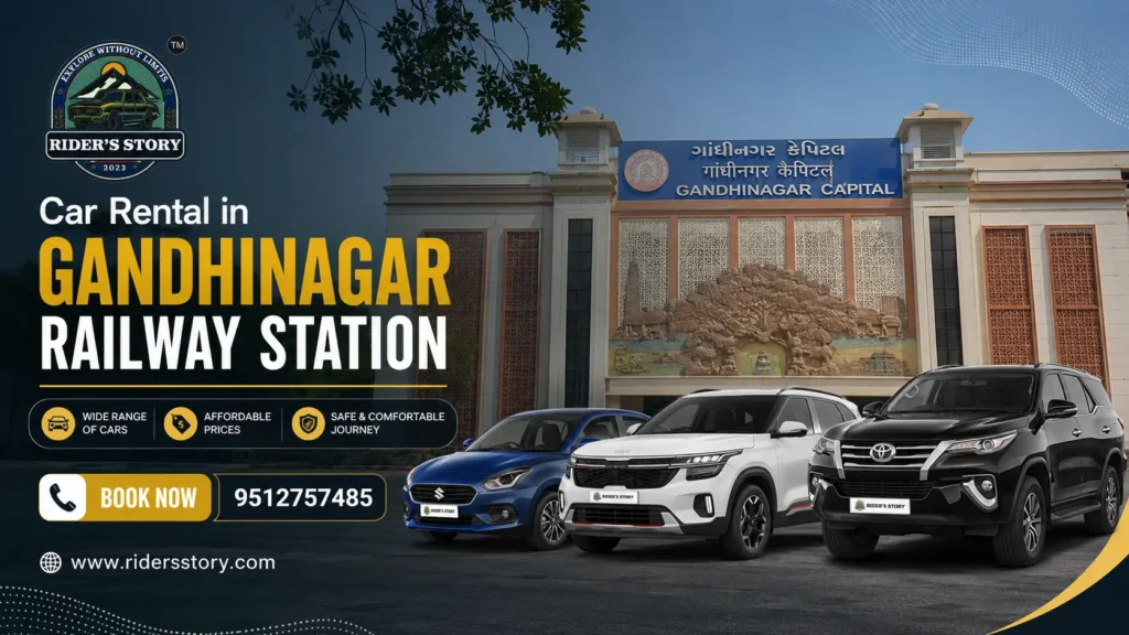 Car Rental in Gandhinagar Railway Stations with self-drive cars by Rider's Story
